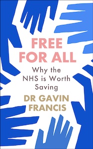Cover of Gavin Francis' book Free for All