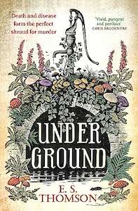 Book cover of UnderGround by E S Thomson