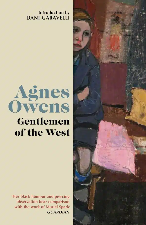 Agnes Owens - Gentlemen of the West